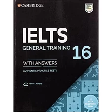 Cambridge IELTS 16 General Training with Answers